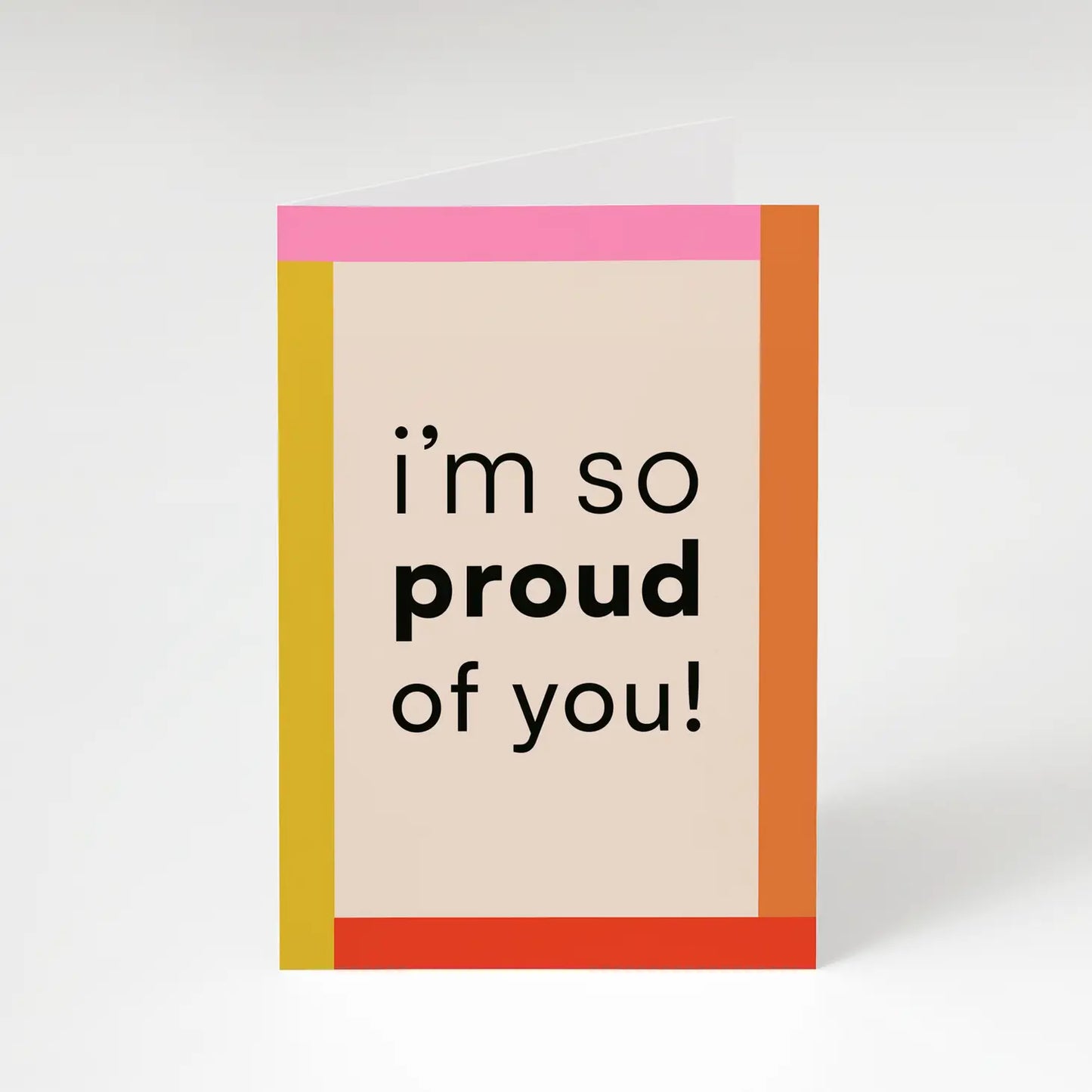 Proud of You Card